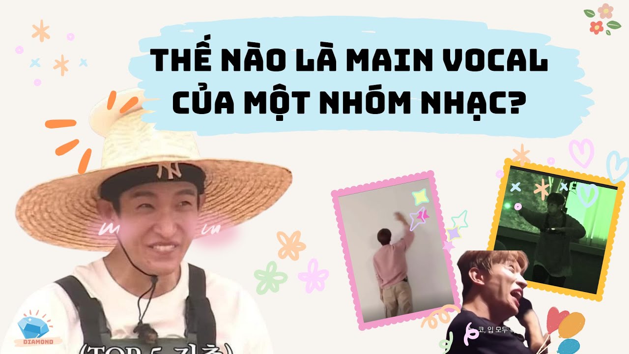 (17 funny moments) Thế nào là main vocal của một nhóm nhạc?