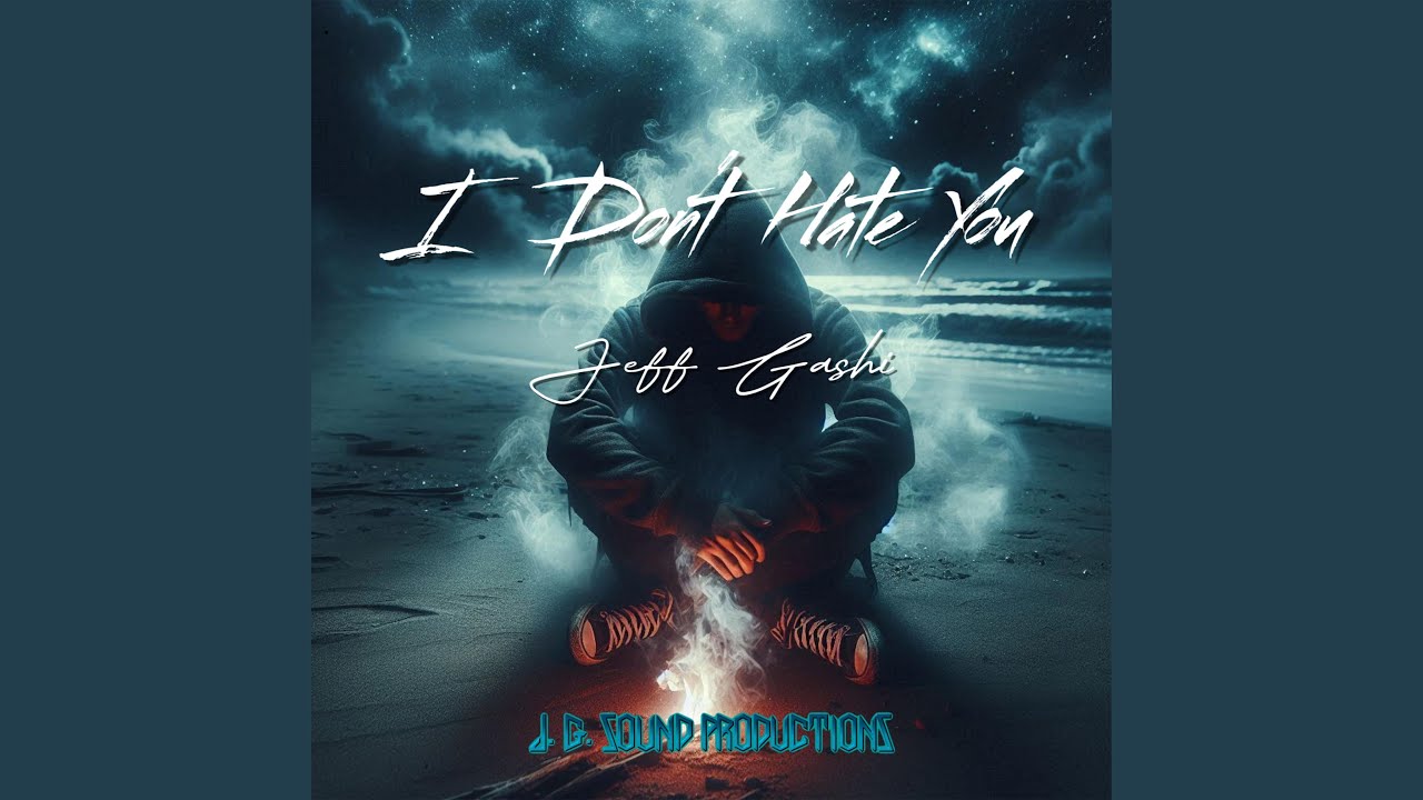 I Don't Hate You