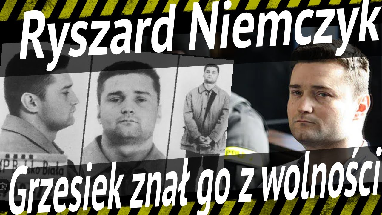 Ryszard Niemczyk, Grzesiek znał go z wolności z końc&oacute;wki lat 90.
