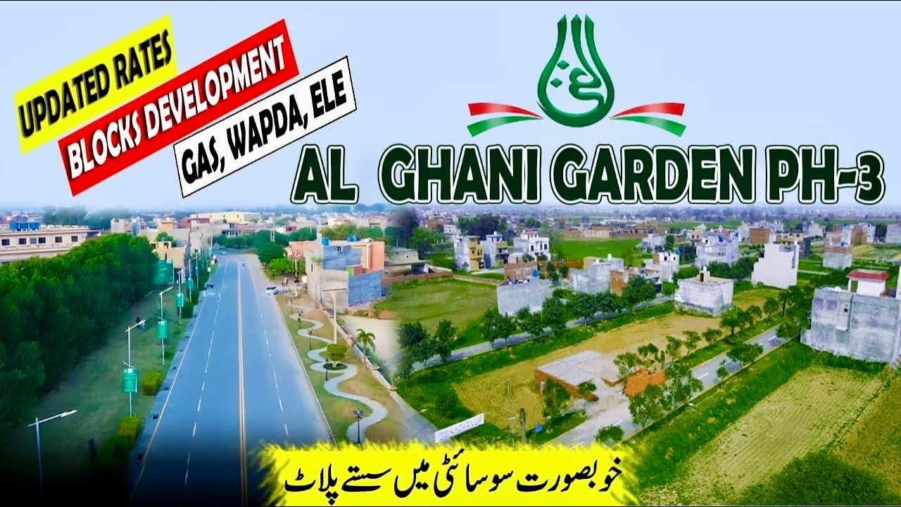 Al Ghani Garden Phase 3 | Main GT Road | Manawan Lahore | 2026 Updated Review
