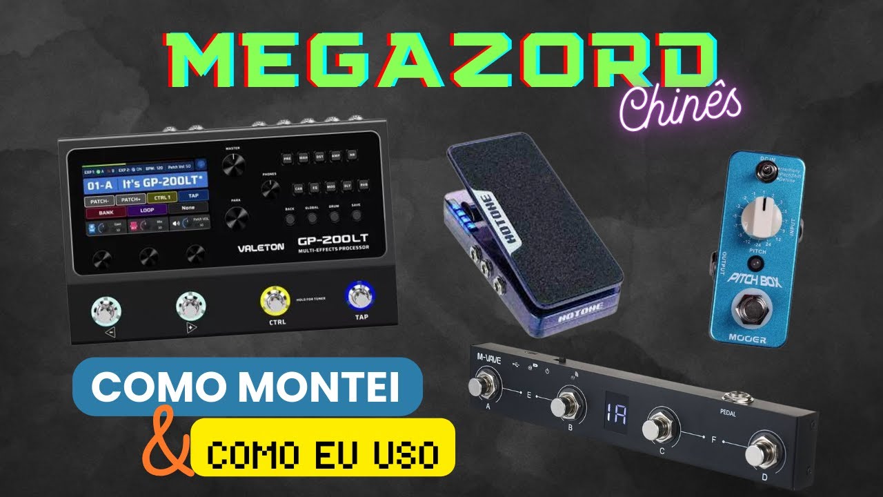 Dica de uso da Valeton GP 200 Lt + Pedais Chineses