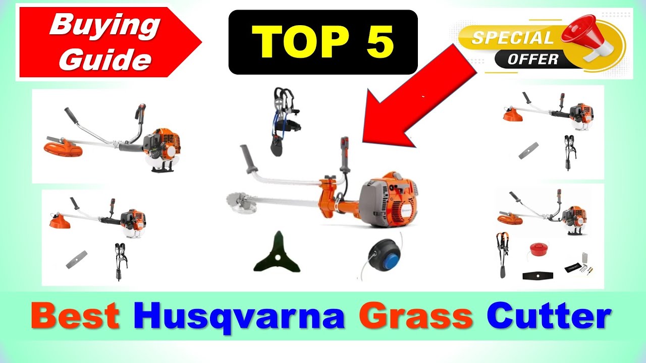 Best Husqvarna Grass Cutter In India 2025 | Best Husqvarna Grass Cutter