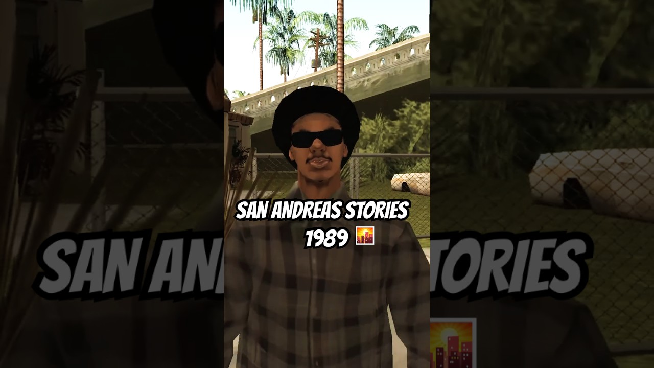 Мод GTA San Andreas Stories!
