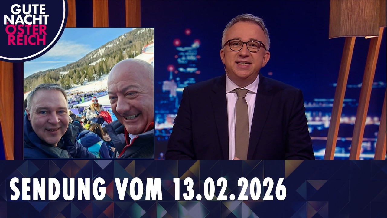 Gute Nacht Österreich mit Peter Klien vom 13.02.2026