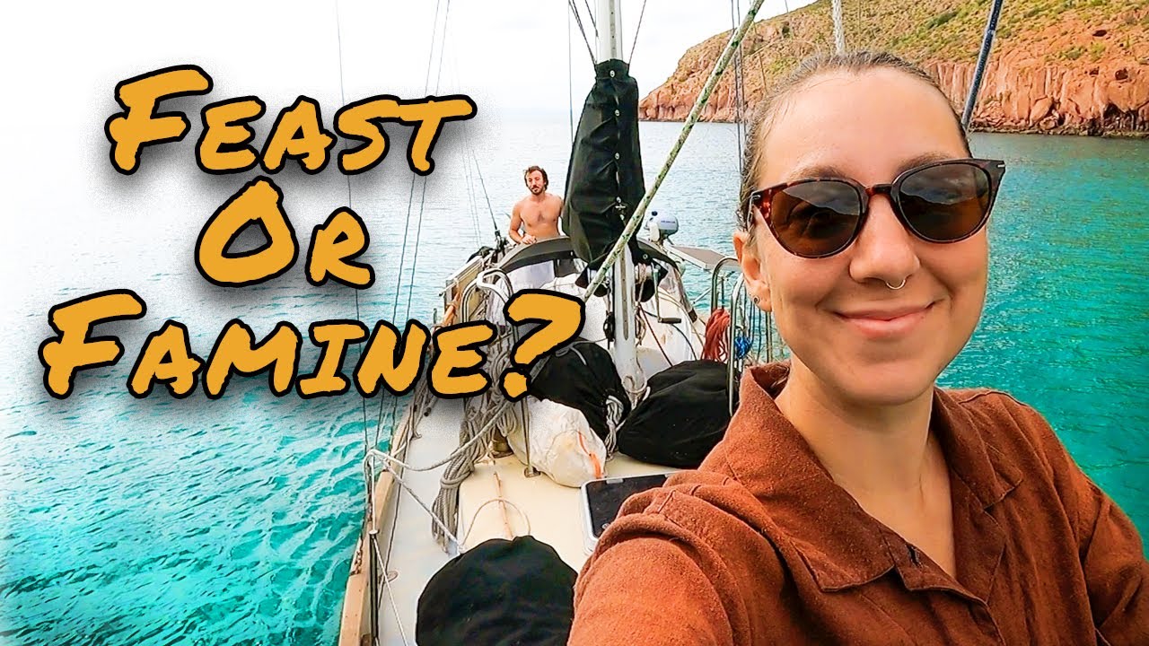 Always Hungry -  Sailing The Southern Sea of Cortez