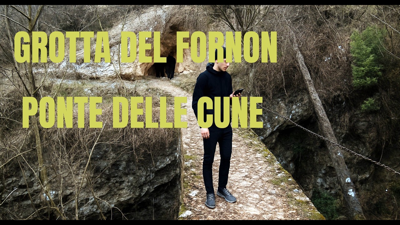 Grotta del Fornon-Madonna del Monte Aviano-CAI 985-Sentiero Gerometta-Val D'Aga-Ponte delle Cune. 4K