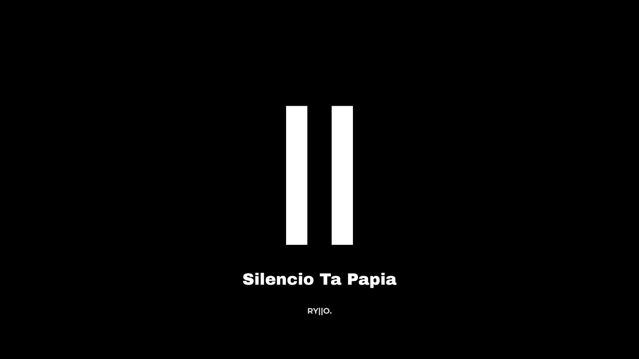 RYllO - Silencio Ta Papia
