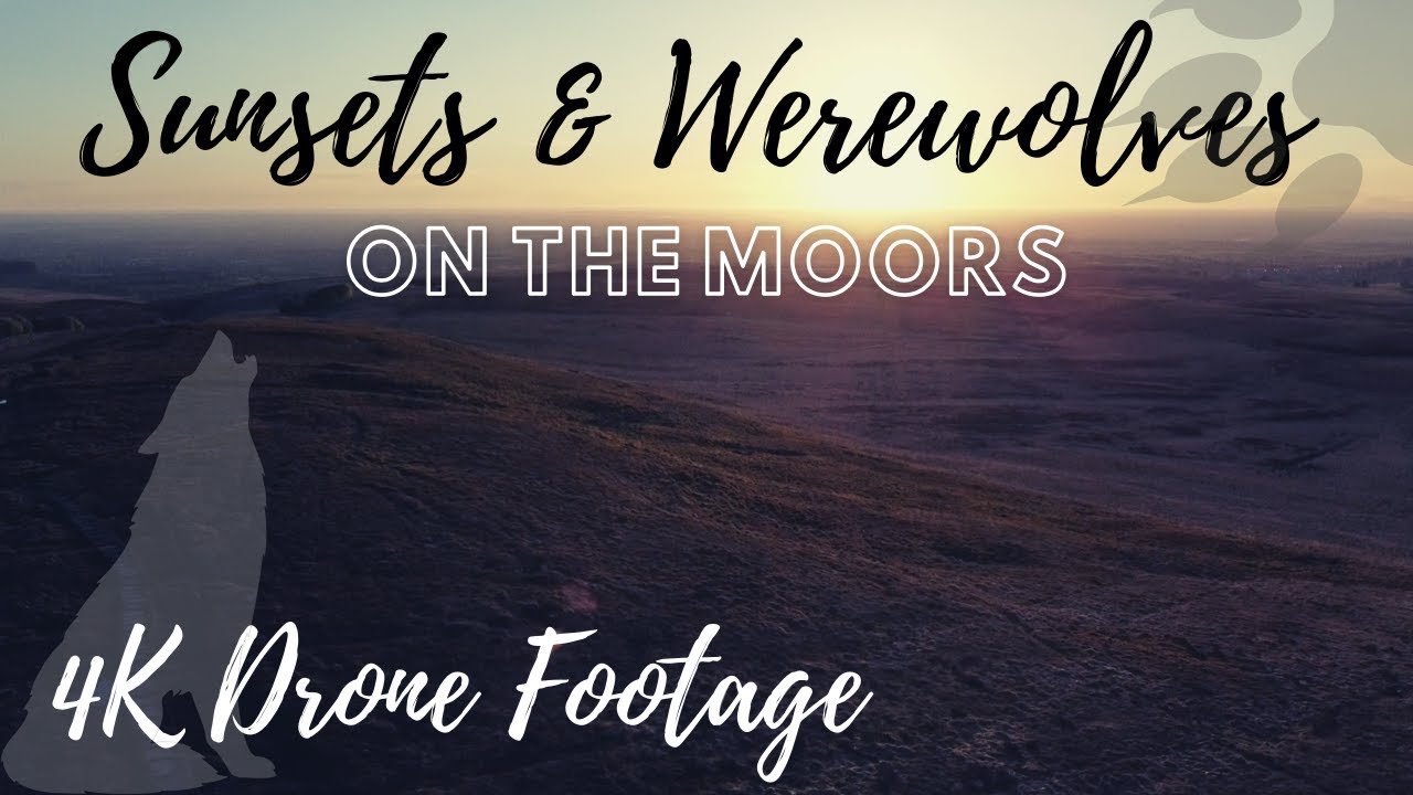 Sunsets & Werewolves - Hiking on the Lancashire Moors with 4K Drone footage