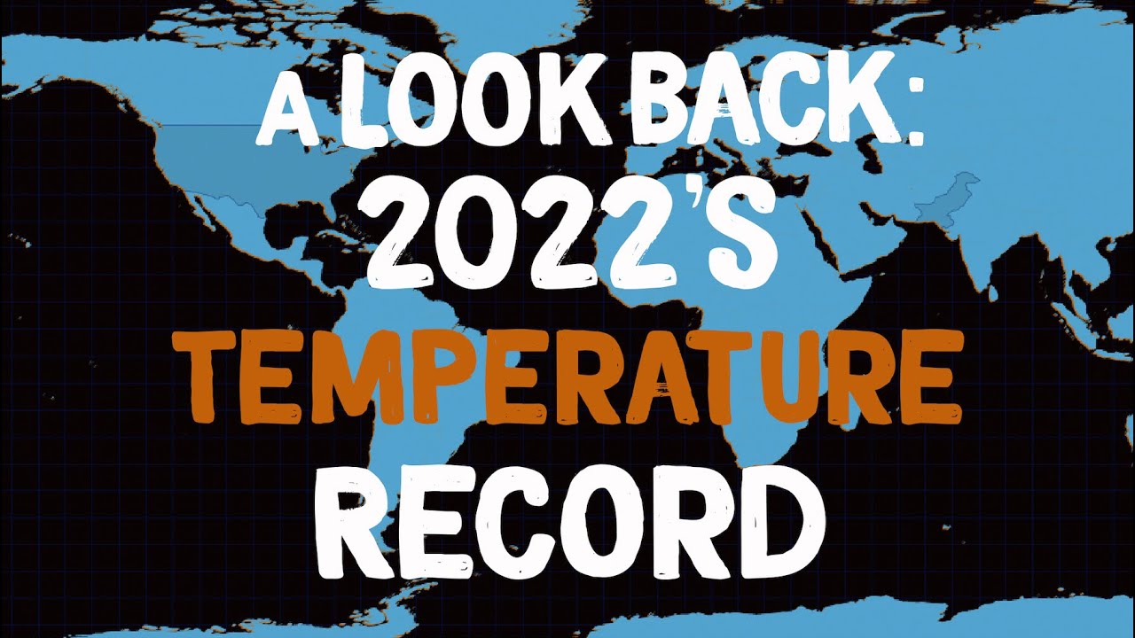 A Look Back: 2022's Temperature Record