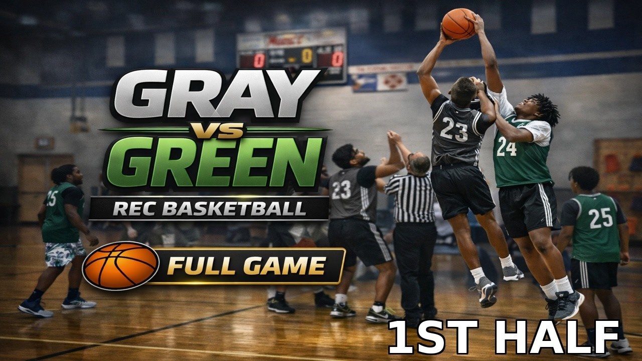 Gray vs. Green 03/04/26 1st Half