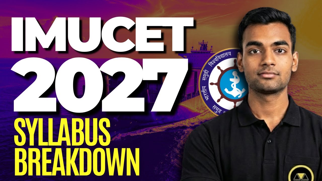 IMUCET 2027 Full Syllabus Explained |How To Prepare For IMUCET 2027?