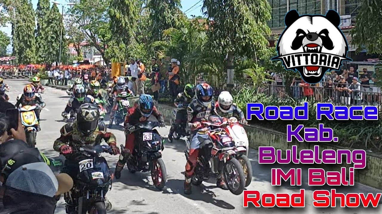 Highlights ROADRACE di Kab. Buleleng, Bali
