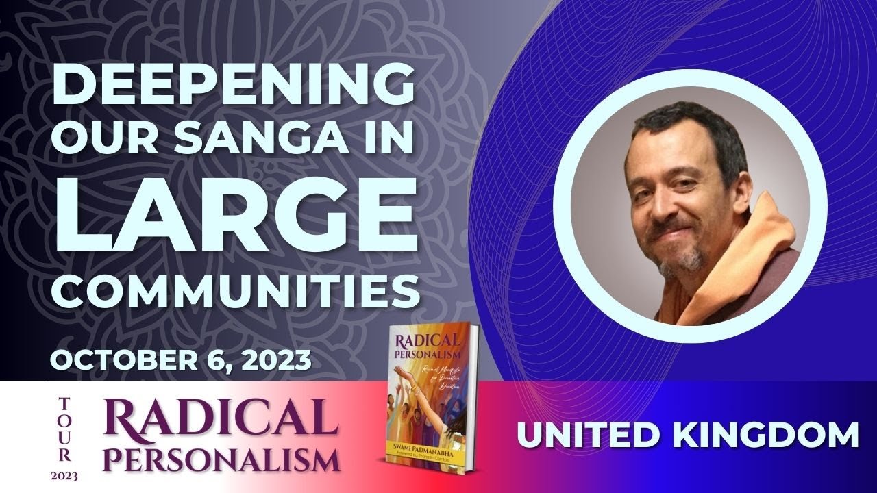 Deepening our Sanga in Large Communities - October 6th, 2023