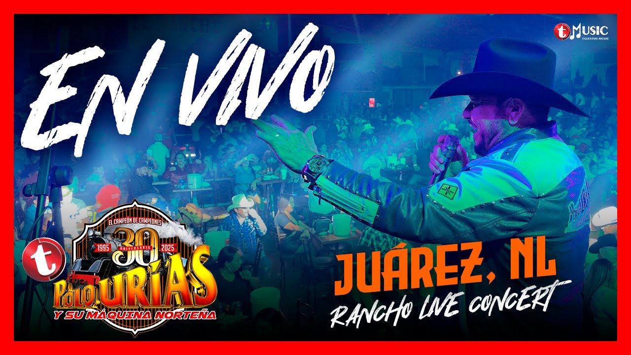 Polo Urías y Su Máquina Norteña - En Vivo desde Juarez, Nuevo León.