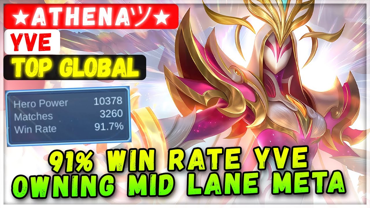 91% Win Rate Yve Owning Mid Lane Meta [ Top Global Yve ] ✮A T H E N Aツ✮ - Mobile Legends Build