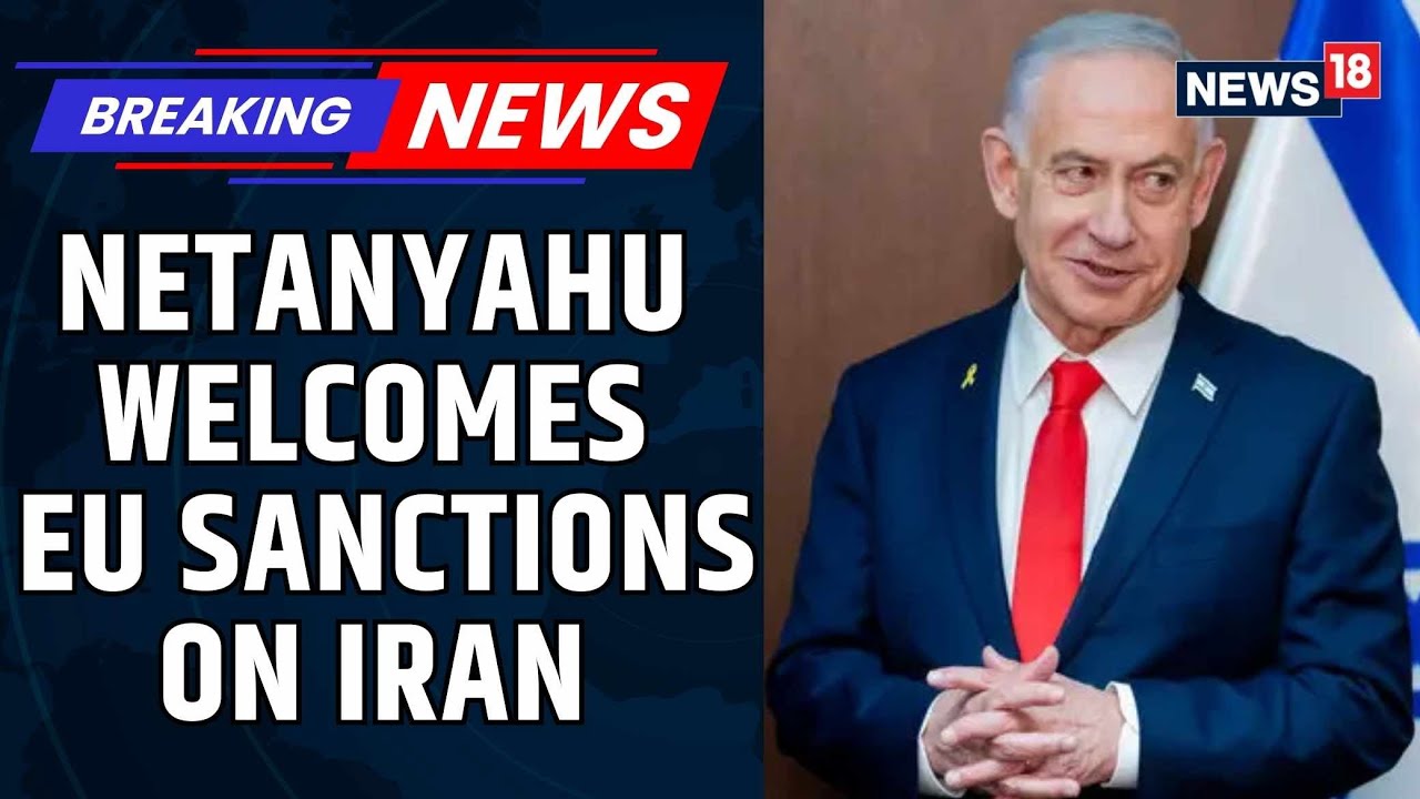 Israel Welcomes EU Sanctions on Iran&rsquo;s IRGC, Tehran Warns of Serious Consequences | Iran Protests
