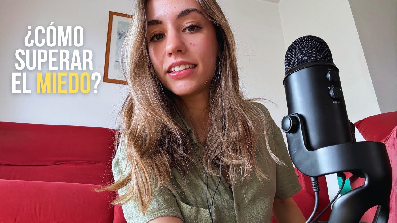 Reflexiones sobre el MIEDO (en soft-spoken) ❤️‍🩹