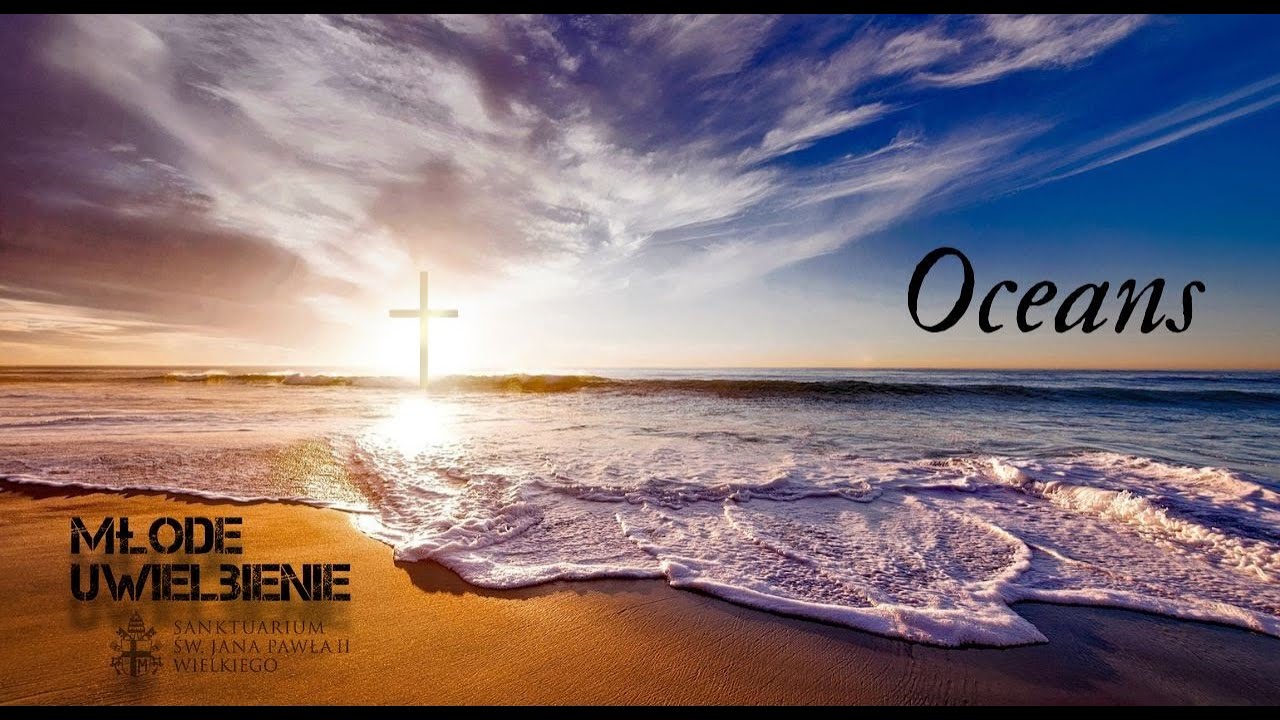 Oceans - Młode Uwielbienie (cover)