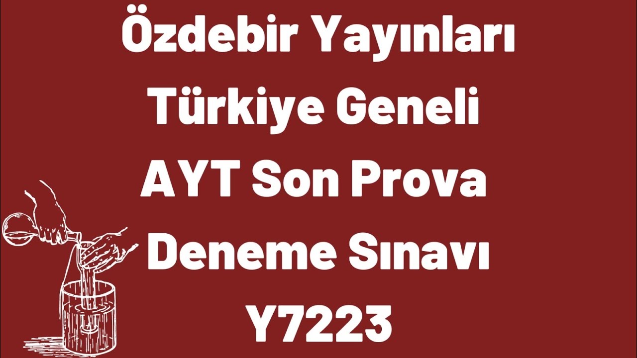 Özdebir Yayınları AYT Deneme Sınavı Kimya Soru Çözümü Y7223 SON PROVA