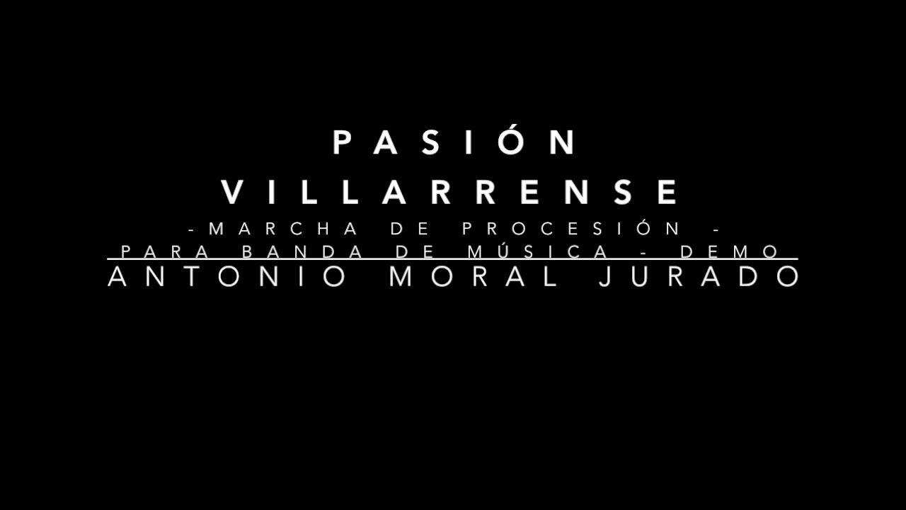 Pasión Villarrense - Antonio  Moral Jurado