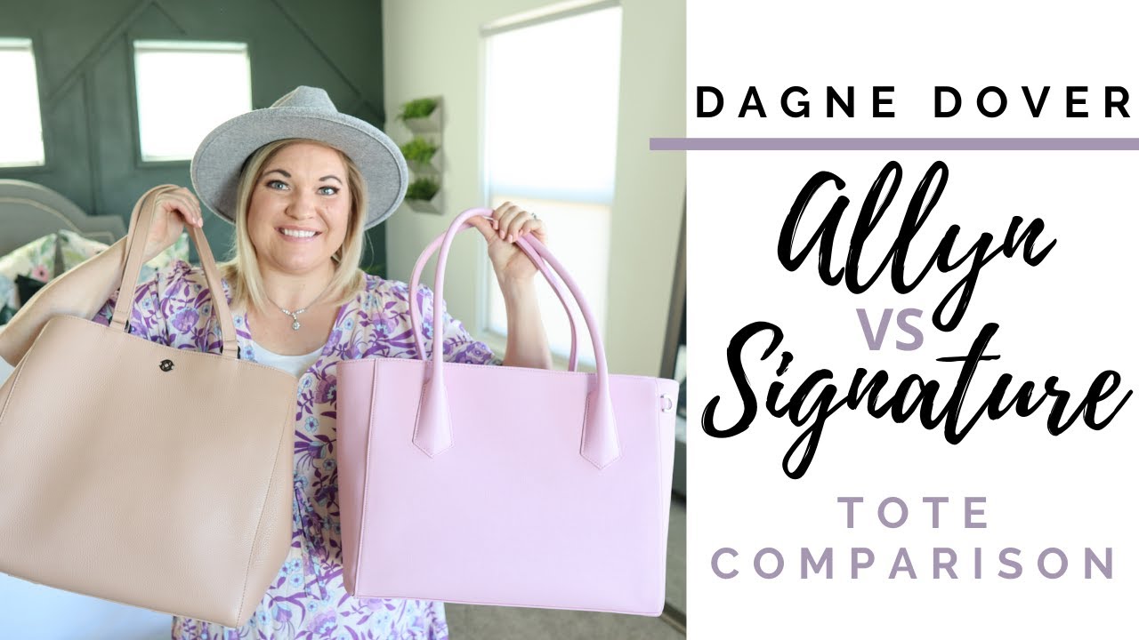 Dagne Dover Allyn VS Signature Tote Comparison