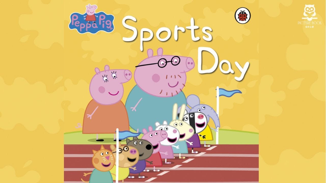 Sports Day | Multi-Voice Reading | based on the TV Series ’Peppa Pig' | 2009
