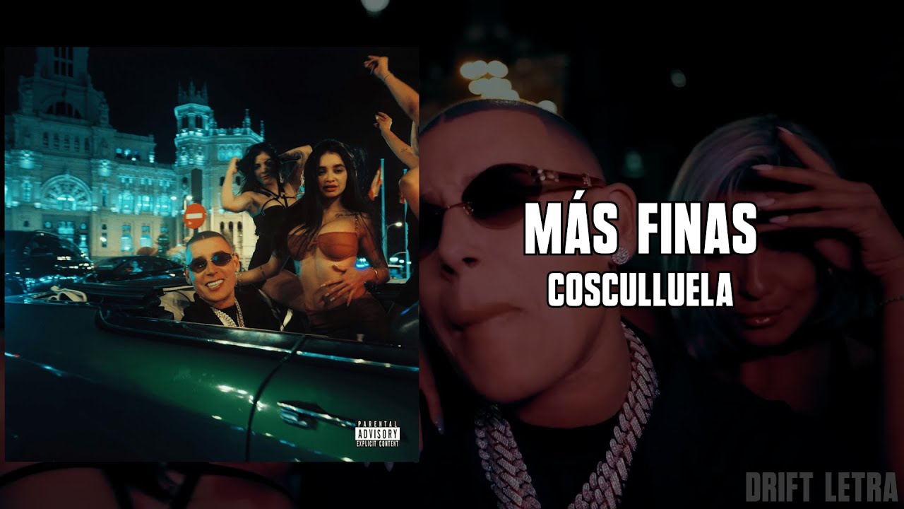 Cosculluela - Mas Finas (Letra)