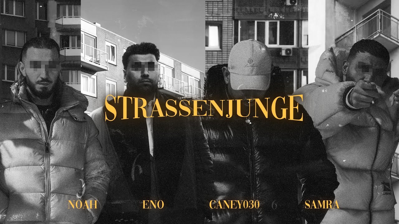 NOAH, Eno, Caney030, Samra - Strassenjunge (prod. by NMD & HEKU)