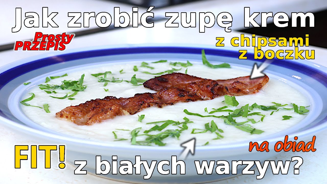 PYSZNA zupa KREM z białych WARZYW z chipsami z boczku