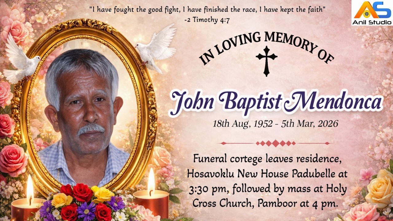 Honoring the Life of John Baptist Mendonca | Holy Cross Church, Pamboor | Mar 7, 2026
