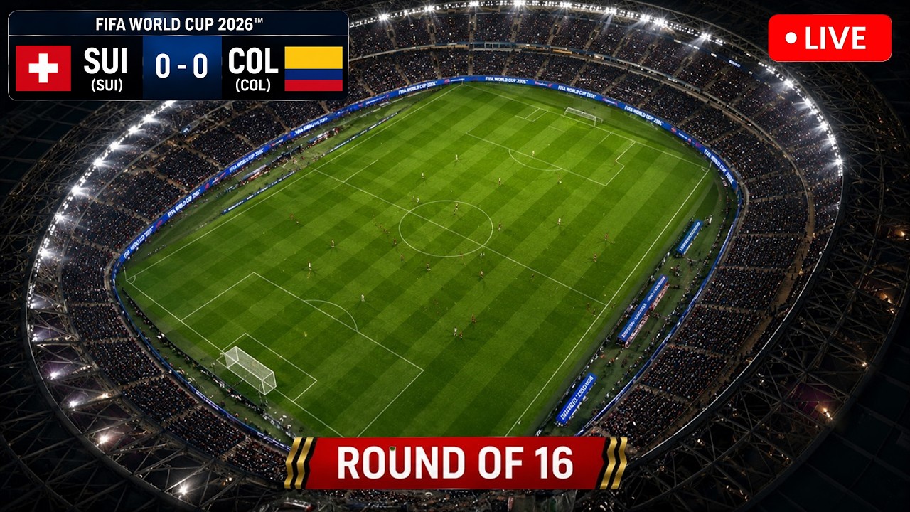 LIVE: Switzerland vs Colombia | FIFA World Cup 2026 Round of 16 Watch Along | SUI Vs COL LIVE