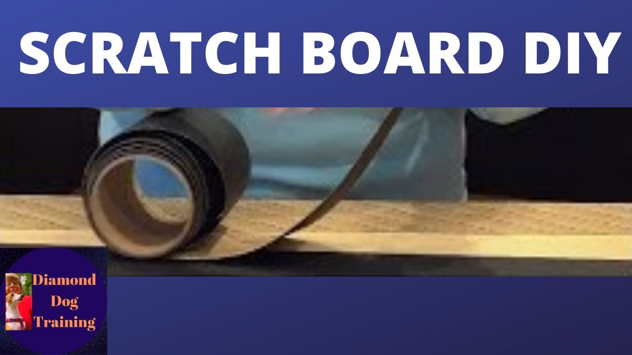DIY Scratch Board-Make One For your Dog