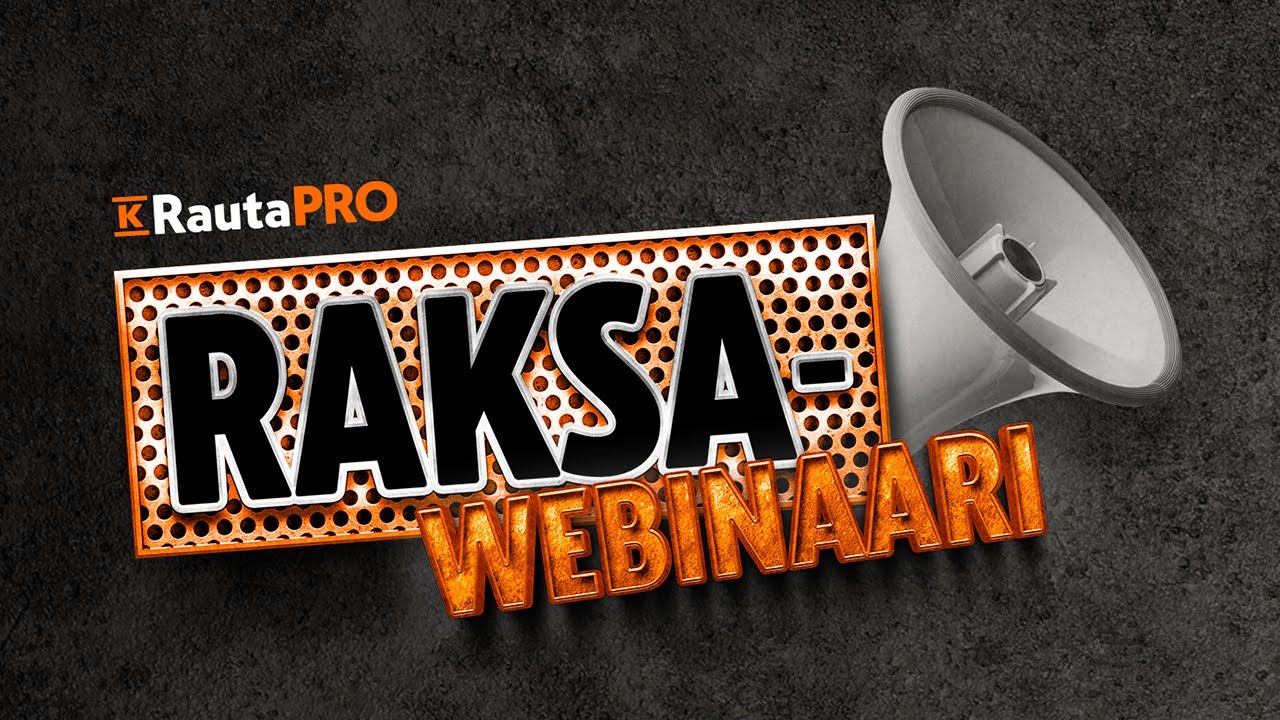 K-Rauta PRO Raksa-webinaari: uudistunut weberSafe Vedeneristysj&auml;rjestelm&auml;