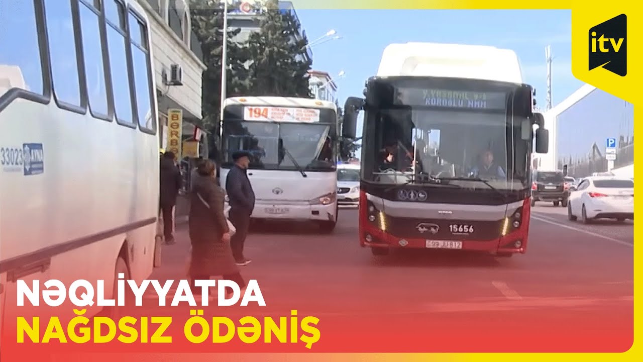 Avtobuslarda nağdsız ödənişə tam keçid niyə gecikir?