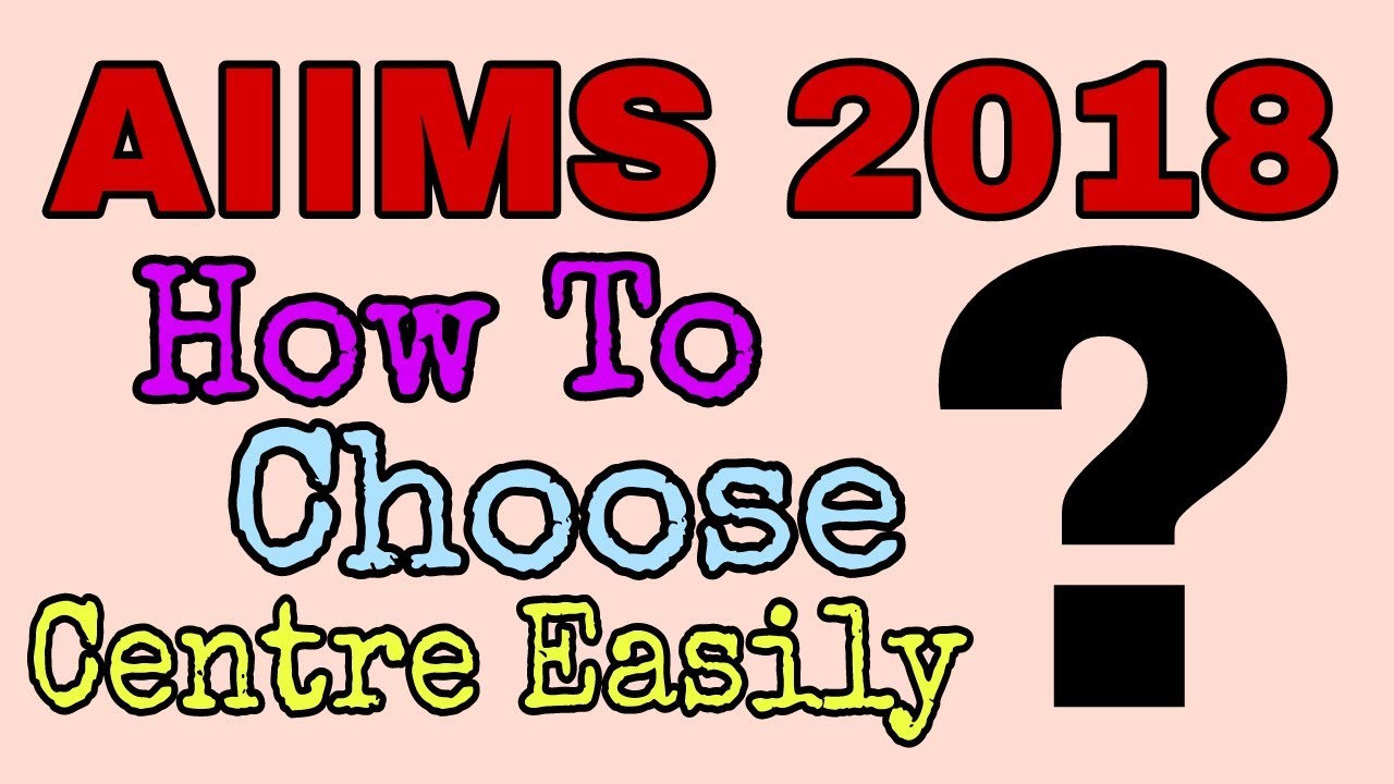 [AIIMS 2018] How To Choose Center In Your City In AIIMS 2018 Application Form [Ash Tutorials]