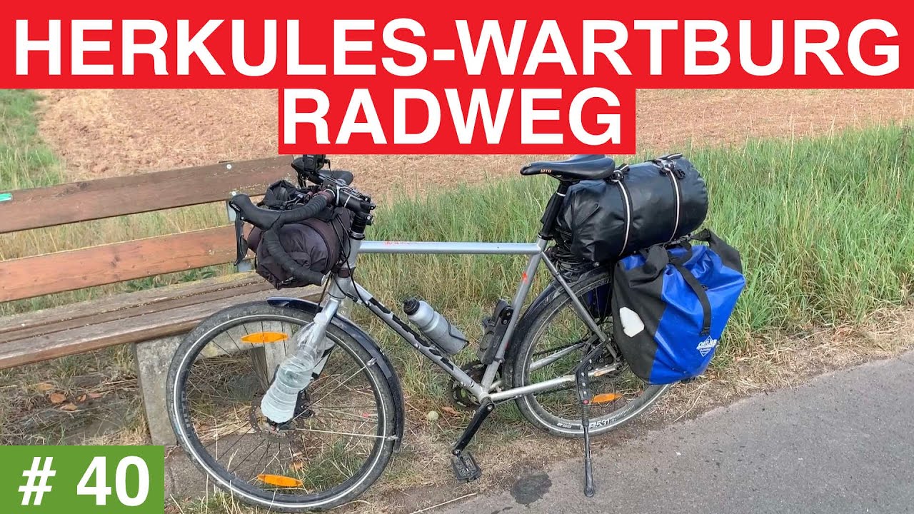 🇩🇪 Herkules-Wartburg Radweg | Von Eschwege nach Kassel | 40. Etappe Sommerradreise 2022