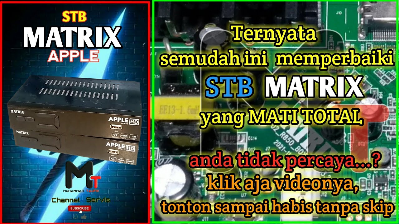 cara memperbaiki STB MATRIX mati total @MTchannelservis