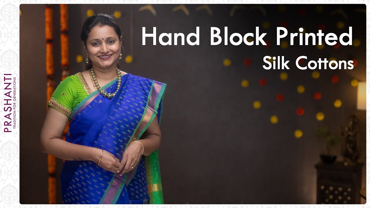 Hand Block Printed Silk Cottons by Prashanti | 30 October 2021