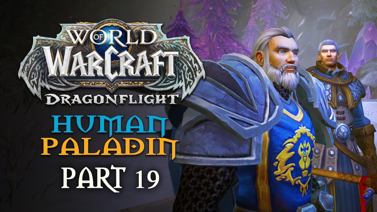Прохождение World of Warcraft: Dragonflight | Часть 19: Вактрос | Паладин-человек