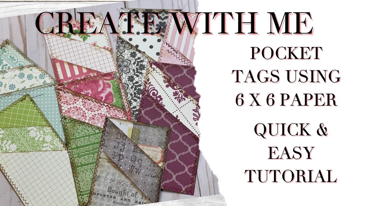 Pocket Tags - Use Your 6 x 6 Paper - Mass Make Junk Journal Ephemera - Build Your Stash