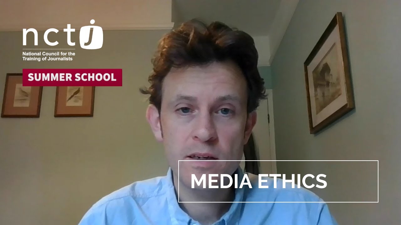 NCTJ summer school week six: Media ethics