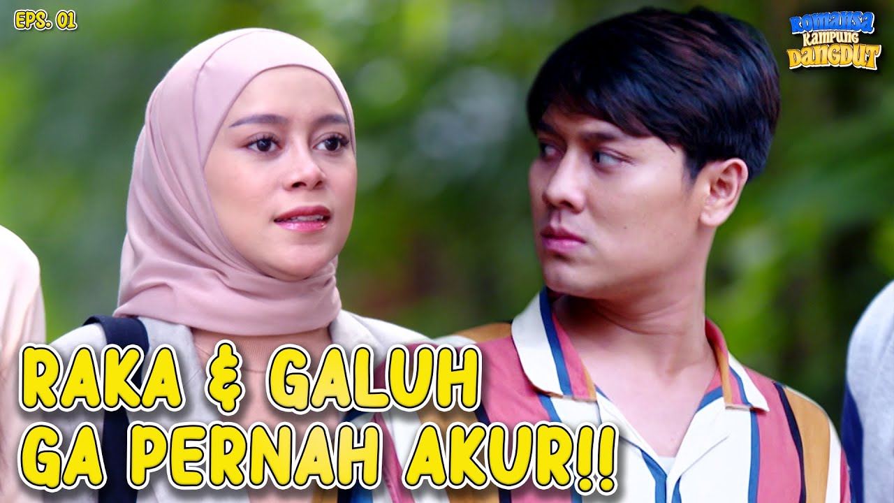 Galuh & Raka Dijodohkan Tapi Gak Pernah Akur | ROMANSA KAMPUNG DANGDUT | EP 1 (1/3)