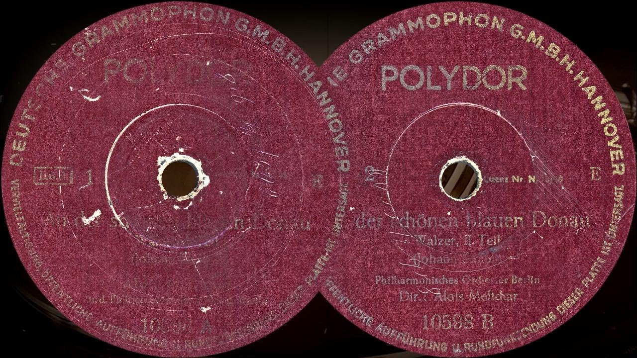 An der schönen blauen Donau - Philharmonisches Orchester Berlin Dir.: Alois Melichar (1935)