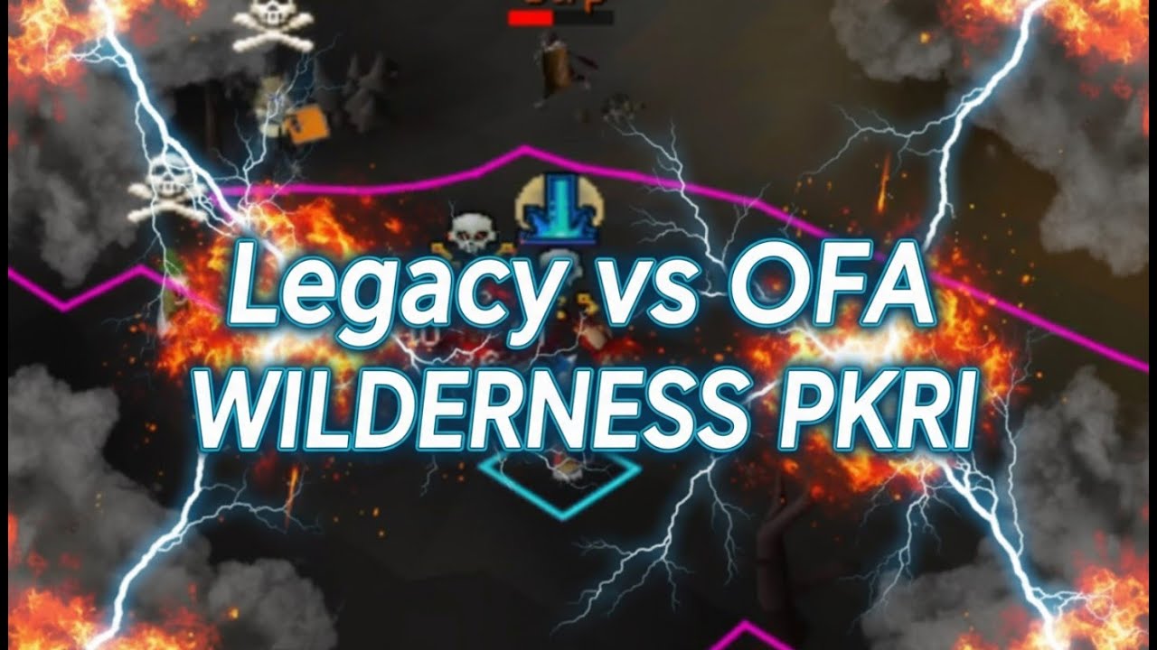 Legacy vs. OFA LATE NIGHT WILDERNESS PKRI