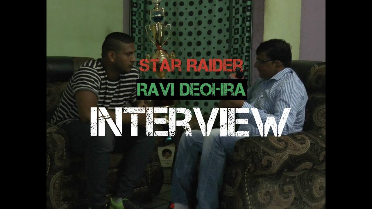 Interview Of Young Kabaddi Star Ravi Deora Powered By RIshipal (Deora)