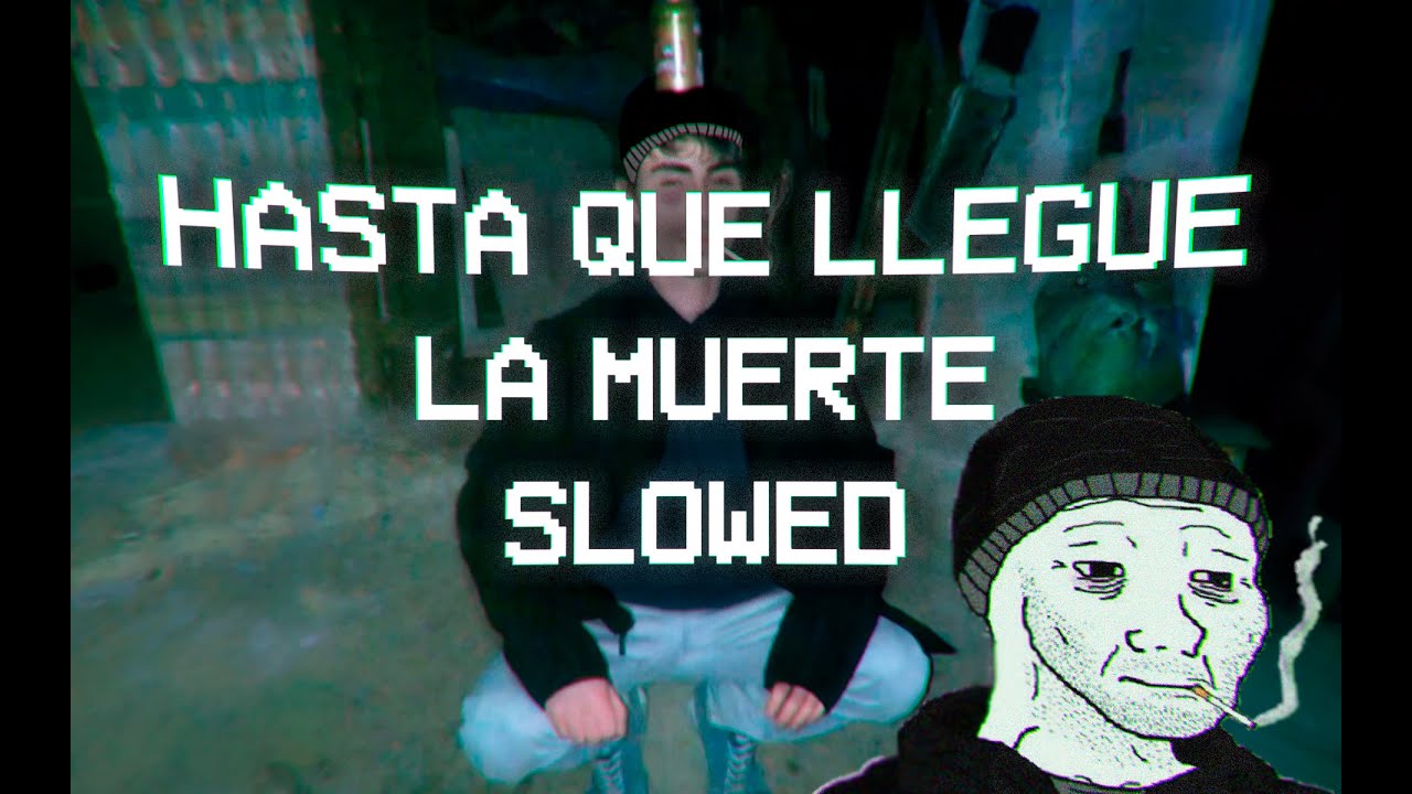 Depresión Sonora; Hasta Que Llegue La Muerte / slowed + reberb
