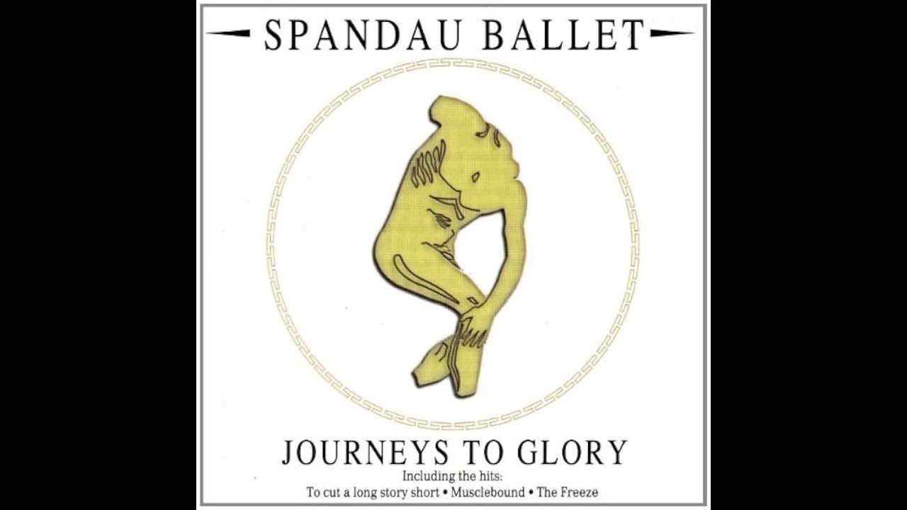 Spandau Ballet - Journeys to Glory (Full Album 1981)