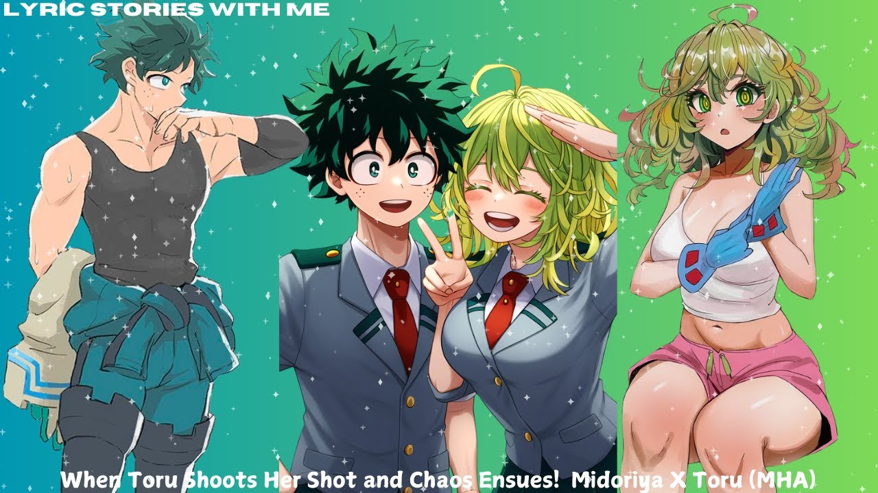 When Toru Shoots Her Shot and Chaos Ensues! Midoriya X Toru (MHA)