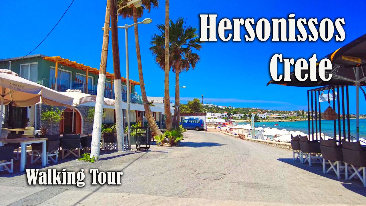 Why should I Visit Hersonissos Crete ? - 4K Walking Tour | City Driver Tours