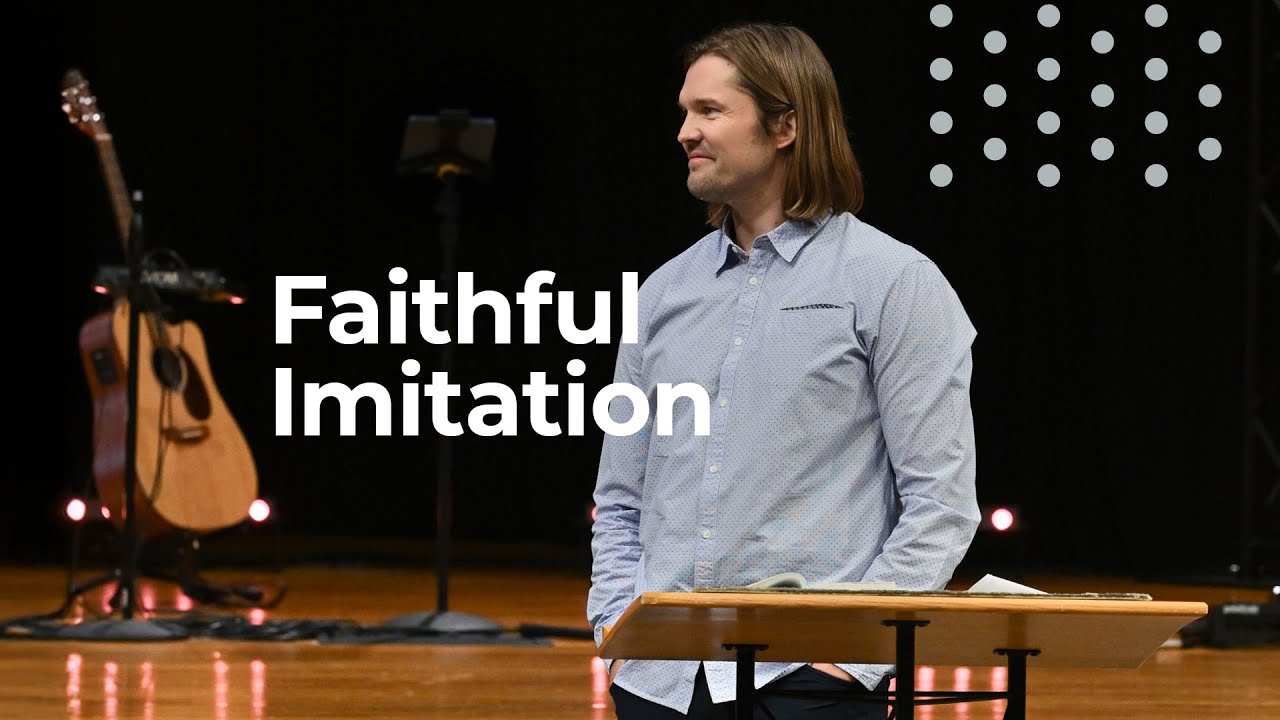 Third Church || 2.1.26 Faithful Imitation